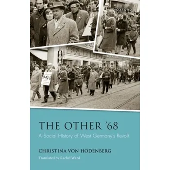 Populárně naučná literatura pro dospělé The Other '68 - Hodenberg, Christina von