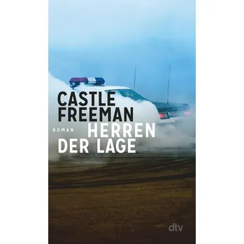 Herren der Lage - Freeman, Castle [DE] (2024, Brožovaná / brožovaná, dtv Verlagsgesellschaft)