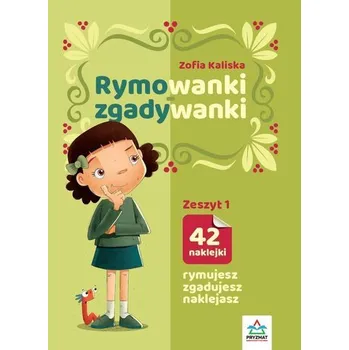 Bystrá hlava Rymowanki - zgadywanki z.1 - Zofia Kaliska