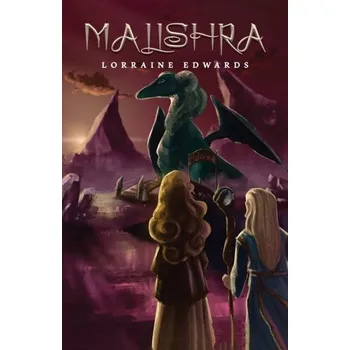 Malishra - Brooks, Katie; Edwards, Sarah Lorraine; Hetzell, Allison; Sumulong, Mikko