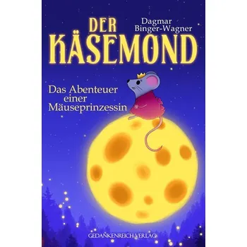 První čtění Der Käsemond - Binger-Wagner, Dagmar