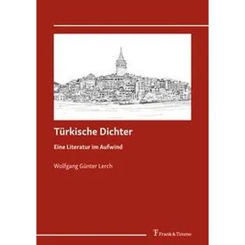 Türkische Dichter - Lerch, Wolfgang Günter