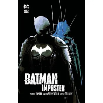 Komiks pro dospělé Batman Imposter. DC Black Label - Tomlin, Mattson