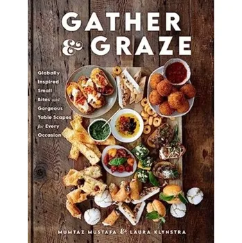 Gather and Graze - Mustafa, Mumtaz; Klynstra, Laura