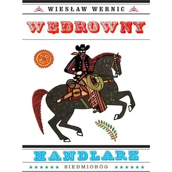 Wędrowny handlarz - Wiesław Wernic