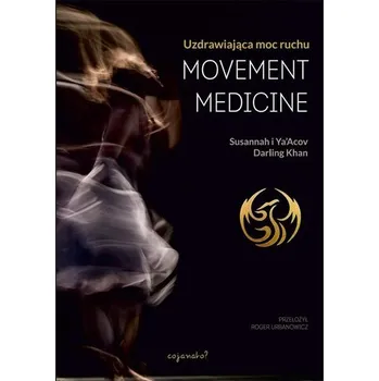 Movement Medicine - Darling Khan, Susannah