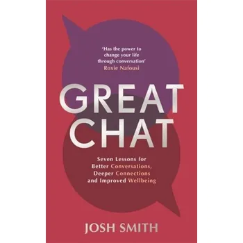 Osobní rozvoj Great Chat - Smith, Josh; Nickas, Bob