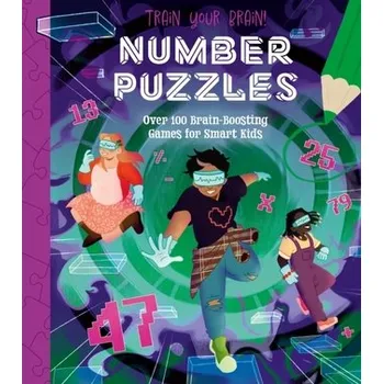Train Your Brain! Number Puzzles - Lisa Regan