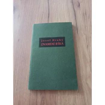 JOSEF HRUBÝ - Znamení býka (Znamení býka)