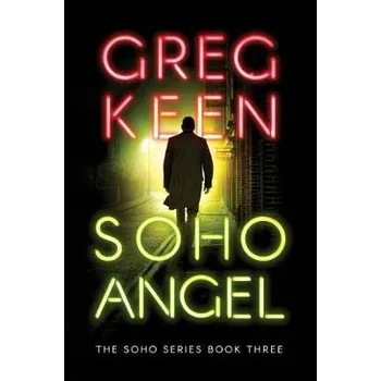 Kniha Soho Angel - Keen, Greg