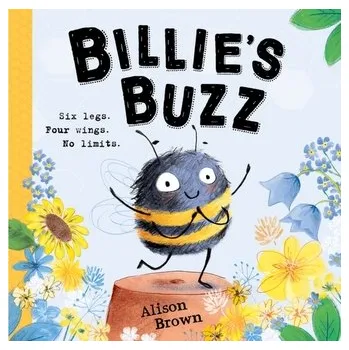 Populárně naučná literatura pro dospělé Billie’s Buzz - Brown, Alison