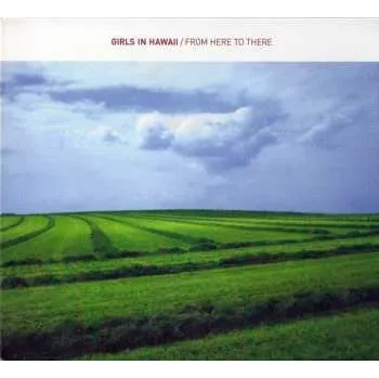 Zahraniční hudba LP Girls In Hawaii: From Here To There LTD | CLR 2023 20th Anniversary White Gatefold Vinyl Limited Edition