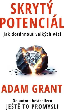 Osobní rozvoj Skrytý potenciál - Adam Grant (2024, pevná)