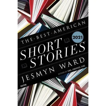 Cizojazyčná kniha The Best American Short Stories 2021 - Jesmyn Ward, Heidi Pitlor