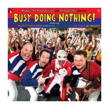 Zahraniční hudba LP Various: Nardwuar The Human Serviette And The Evaporators Present Busy Doing Nothing! CLR 2012 High Quality White & Pink Marbled Vinyl