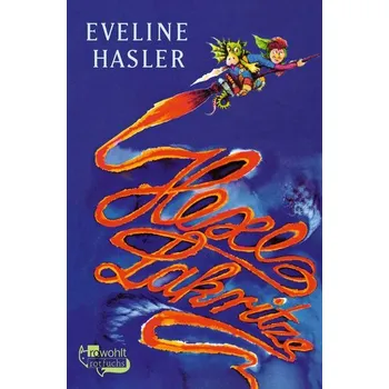 První čtění Hexe Lakritze - Hasler, Eveline [DE] (2024, Brožovaná, rotfuchs)