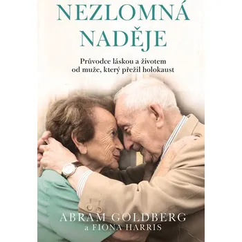 Kniha Nezlomná naděje - Abram Goldberg (E-Kniha)