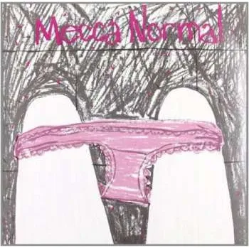 Zahraniční hudba LP Mecca Normal: Calico Kills The Cat 2013