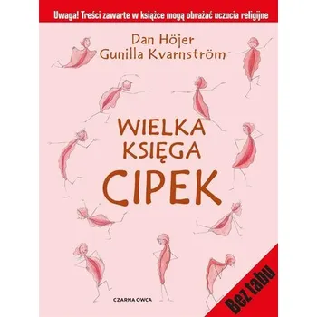 Wielka księga cipek w.2 - Dan Höjer, Gunilla Kvarnström