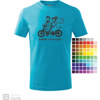 Tričko Jedeme v tom spolu