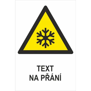 Značení NÍZKÁ TEPLOTA/MRÁZ ISO 7010 - Váš text samolepící PVC fólie 150 x 100 mm