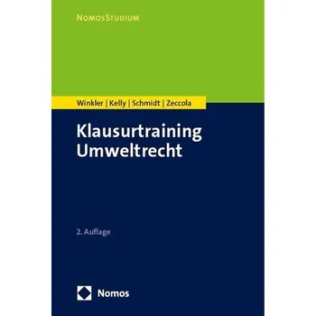 Klausurtraining Umweltrecht - Winkler, Daniela [DE] (2024, Brožovaná, Nomos Verlags GmbH)