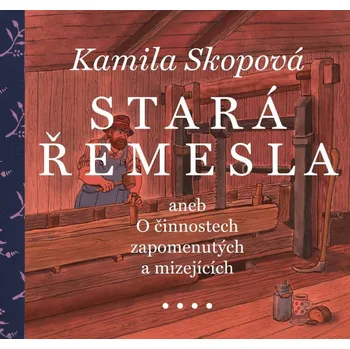 Stará řemesla aneb O činnostech…