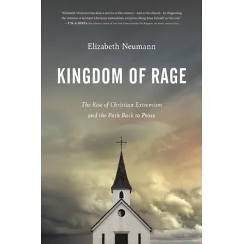 Populárně naučná literatura pro dospělé Kingdom of Rage - Zalman, Elizabeth Joy; Neumann, Jerry