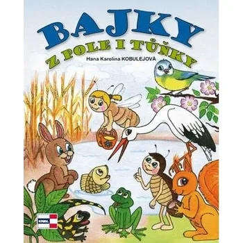 Kniha Bajky z pole i tůňky
