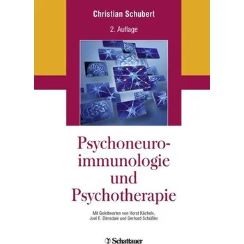 Psychoneuroimmunologie und Psychotherapie - Schubert, Christian [DE] (2015, Vázaná, Schattauer)