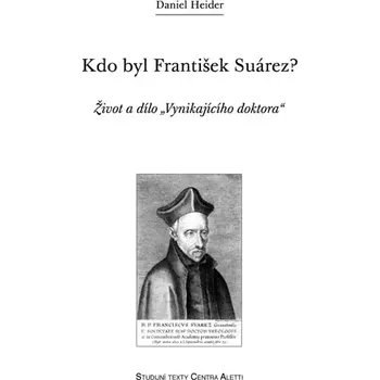 Literární biografie Kdo byl František Suárez?