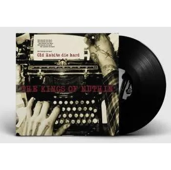 Zahraniční hudba LP The Kings Of Nuthin': Old Habits Die Hard 2022