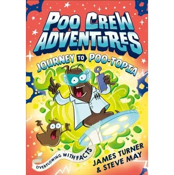 Journey to Poo-topia - Turner, James
