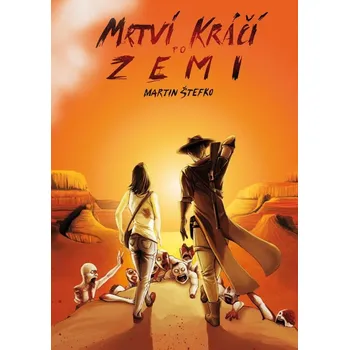 Kniha Mrtví kráčí po zemi