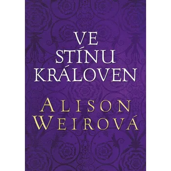 Kniha Ve stínu královen