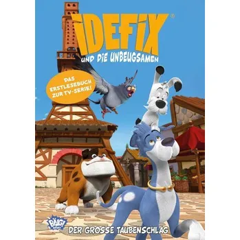 Idefix und die Unbeugsamen - Der große Taubenschlag - Uderzo, Albert