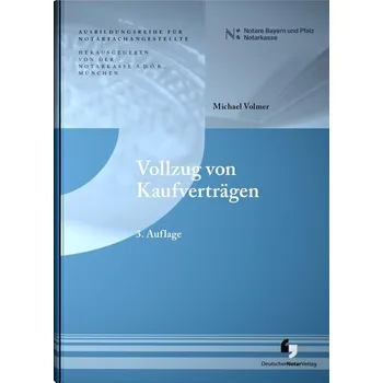 Vollzug von Kaufverträgen - Volmer, Michael