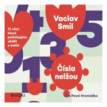 Čísla nelžou - Václav Smil