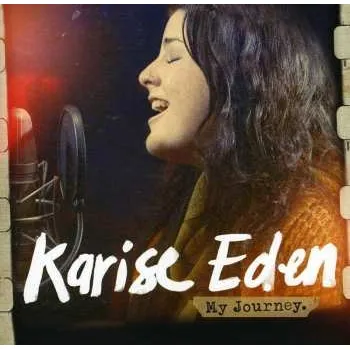 Zahraniční hudba CD Karise Eden: My Journey 2012