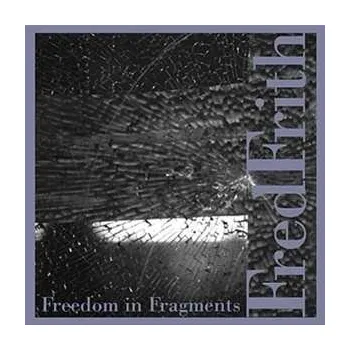 Zahraniční hudba CD Fred Frith: Freedom In Fragments 2002