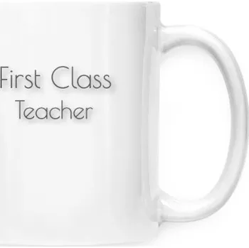 Hrnek malý bílý s potiskem Hrnek &quot;First Class Teacher&quot;