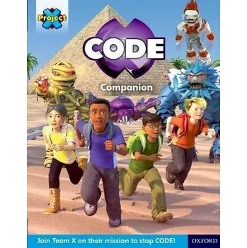 Cizí jazyk Project X CODE Extra: Yellow-Gold Book Band, Oxford Level 3-9: Project X CODE Companion