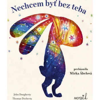 Pohádka Nechcem byť bez teba - Thomas Docherty, John Dougherty