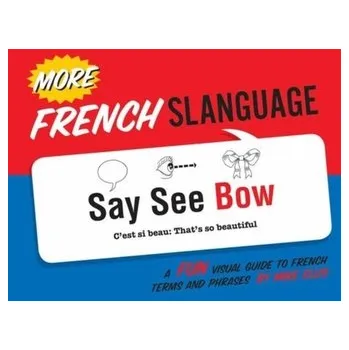 More French Slanguage - Ellis, Mike