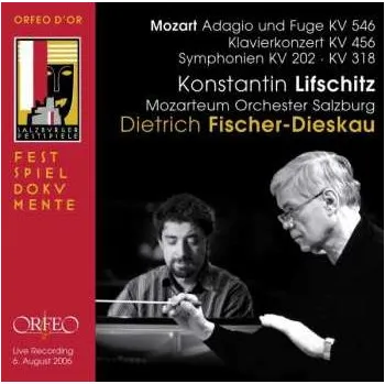 Zahraniční hudba CD Wolfgang Amadeus Mozart: Adagio And Fuge KV 546 / Klavierkonzert KV 456 / Symphonien KV 202 • KV 318 2013