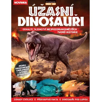 Encyklopedie Úžasní dinosauři: Odhalte tajemství nejpozoruhodnějších tvorů historie - Extra Publishing (2024, brožovaná)