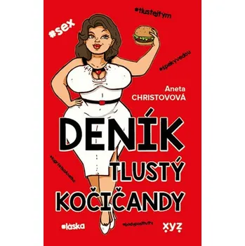 Deník tlustý kočičandy - Aneta Christovová