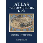 Atlas světových dějin 1. díl -…