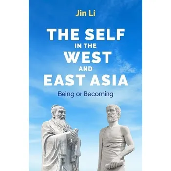 Self in the West and East Asia - Li, Jin (Brown University)