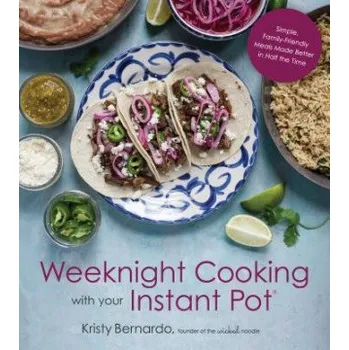 Weeknight Cooking with Your Instant Pot – Kristy Bernardo (EN)